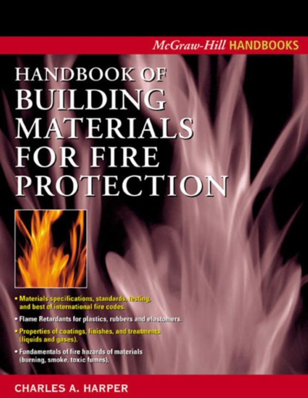 Handbook Of Building Materials For Fire Protection Engineering Books