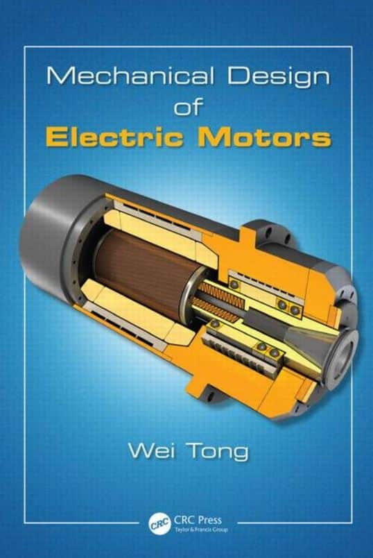 Mechanical Design of Electric Motors Engineering Books